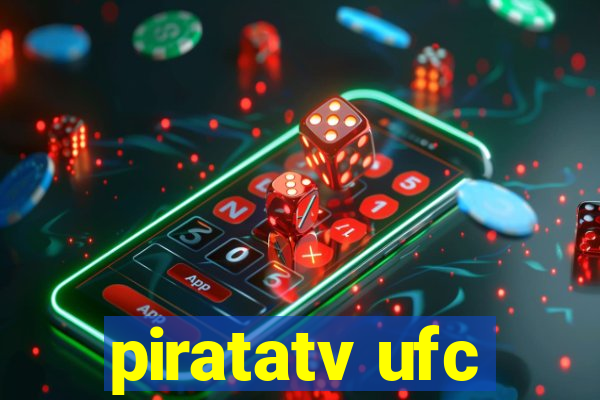 piratatv ufc